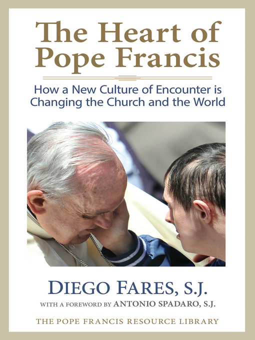 Title details for The Heart of Pope Francis by Diego Fares - Available